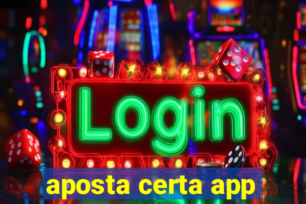 aposta certa app